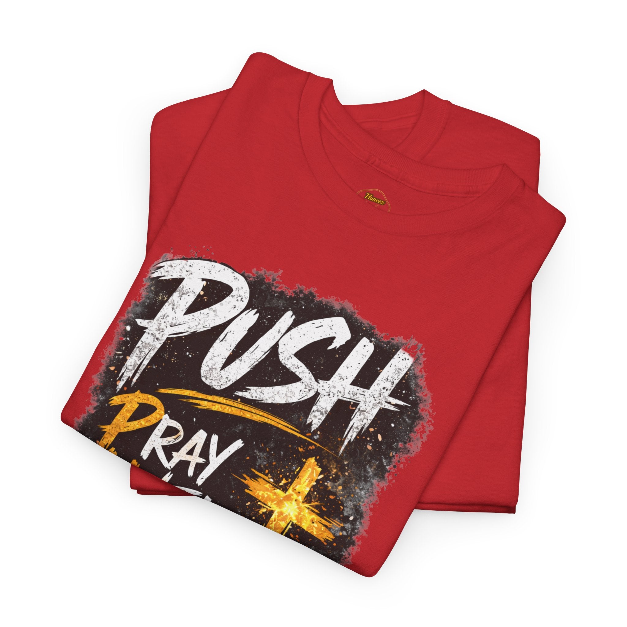 PUSH Pray Until Something Happens Christian T-Shirt  - 2