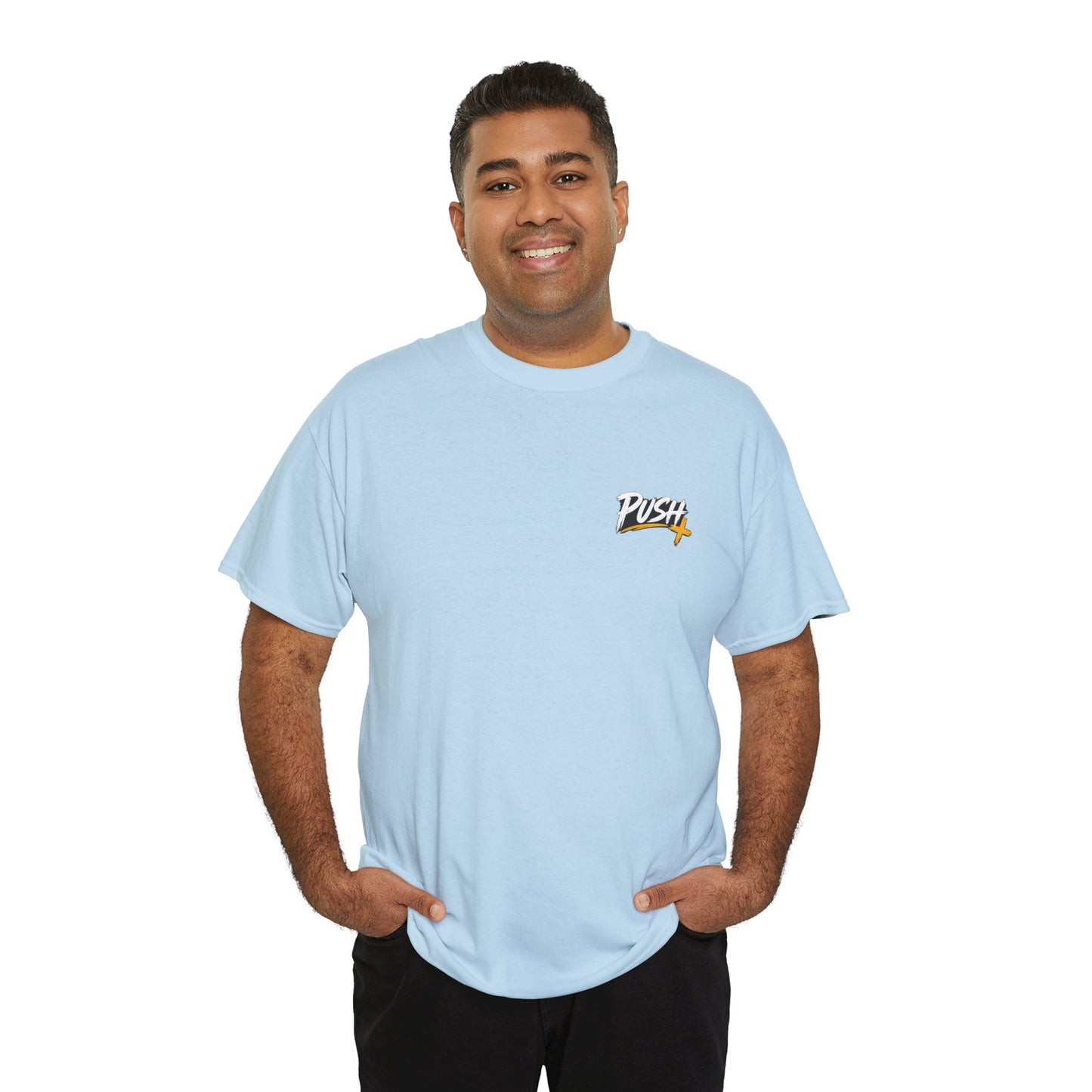 Push Pray Until Something Happens Front/Back Tee