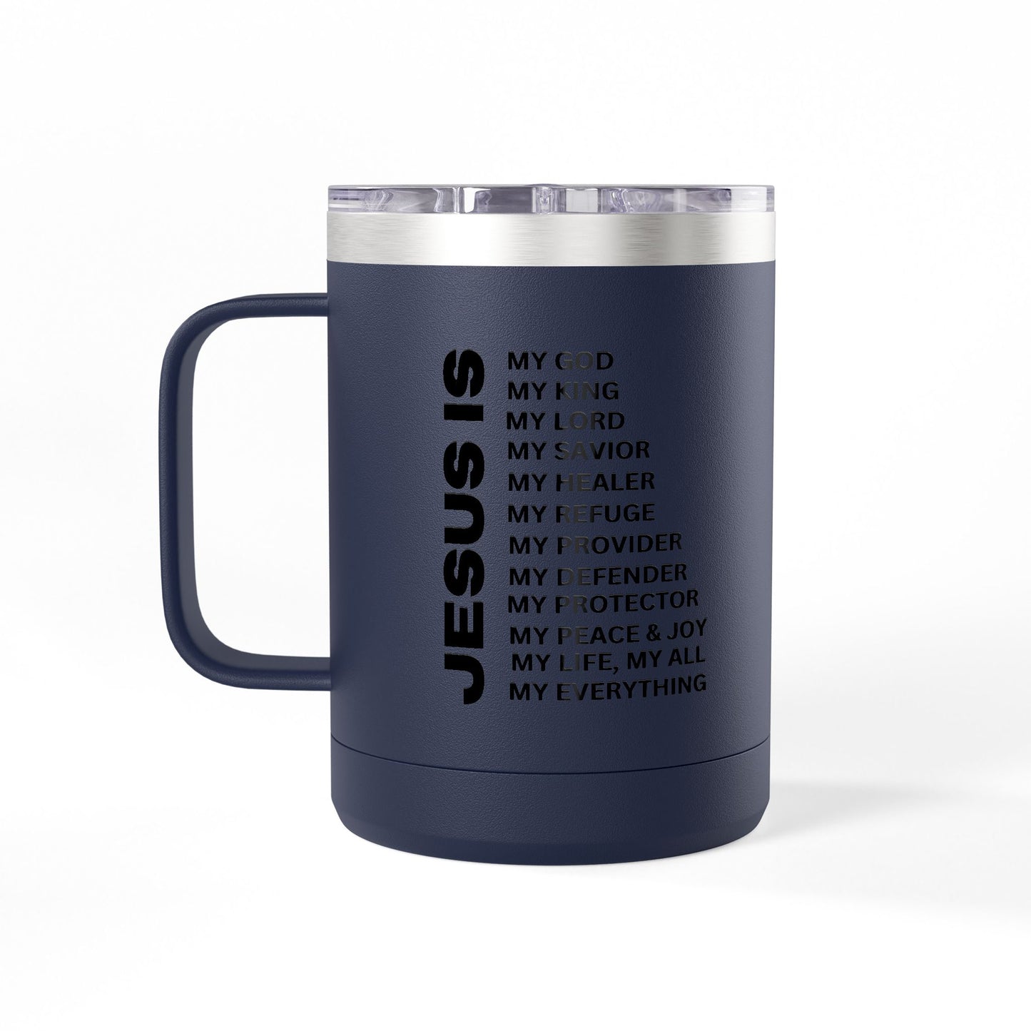 Christian Jesus Is 15oz Tumbler - Black