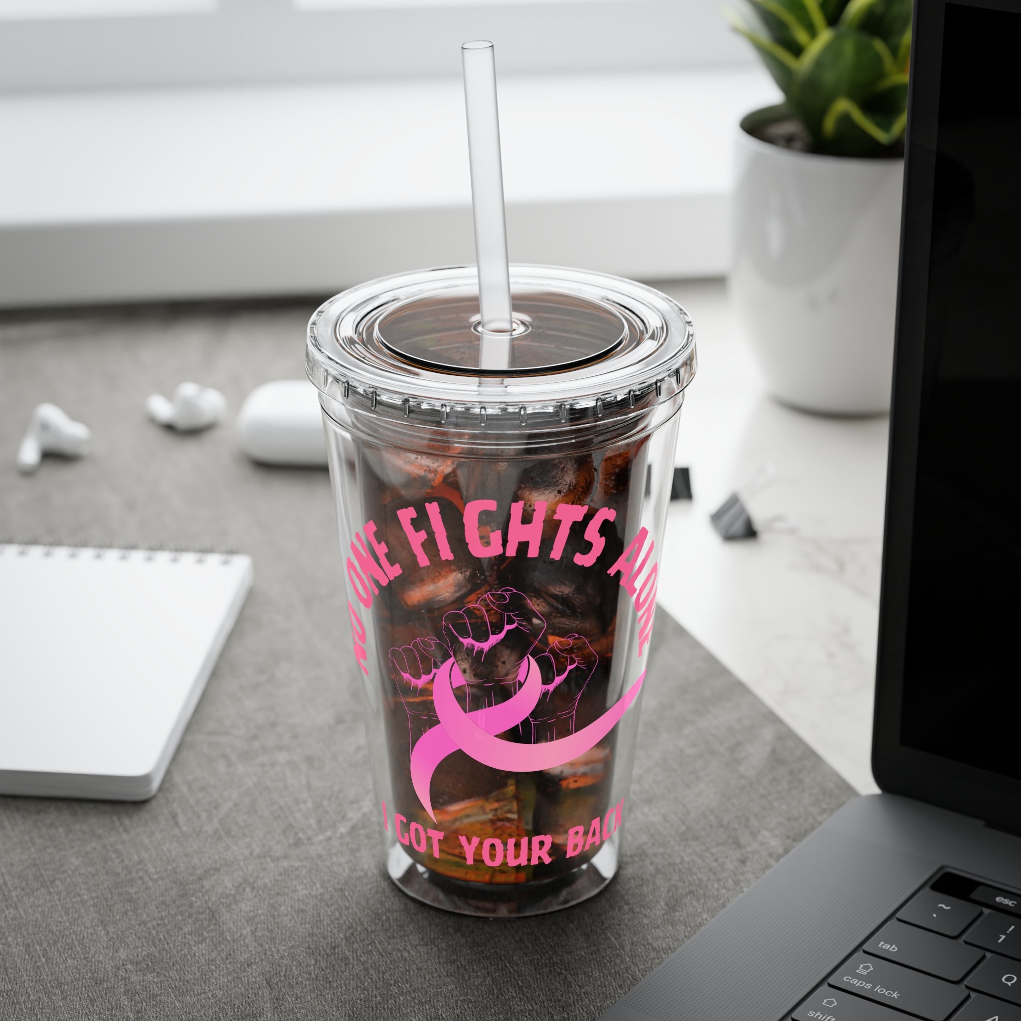 "No One Fights Alone" 16oz Tumbler with Straw
