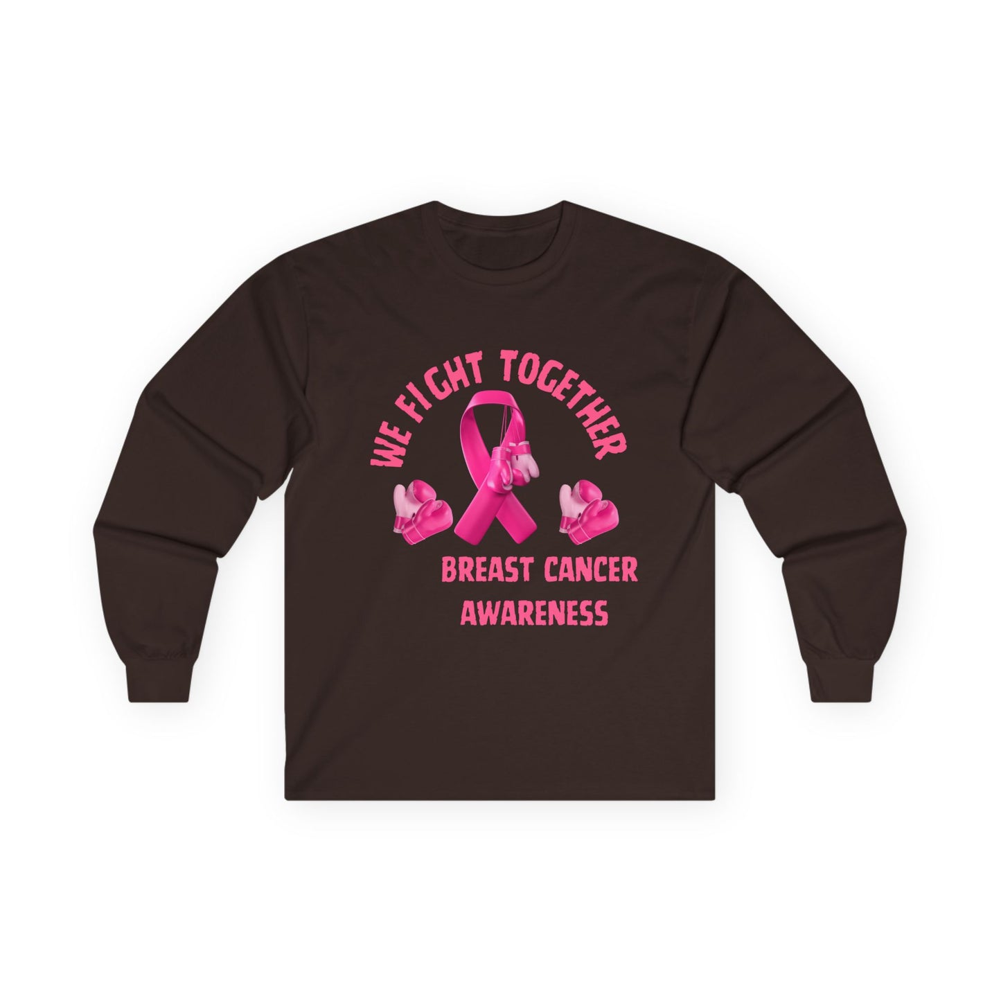 Breast Cancer Awareness Long Sleeve Tee – “We Fight Together” Pink Ribbon