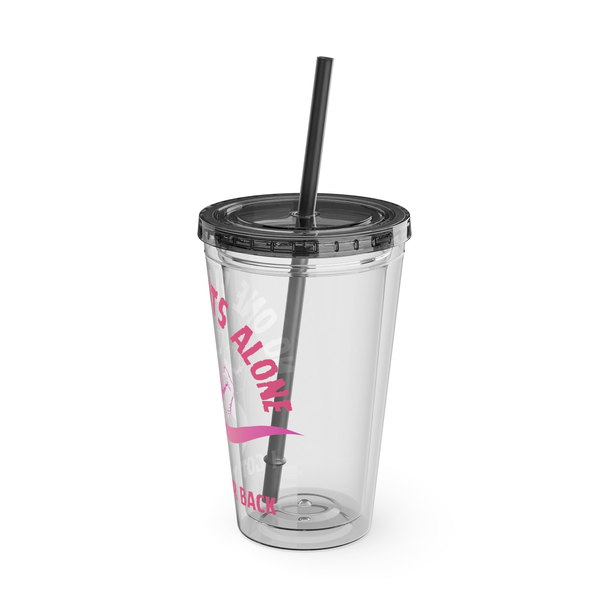 "No One Fights Alone" 16oz Tumbler with Straw