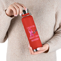I Fight For My Niece 22oz Insulated Water Bottle