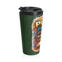 Push: 'Pray Until Something Happens' Stainless Steel Green Travel Mug - Bible