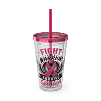 Fight Like a Warrior, Survive Like a Champion Breast Cancer Awareness 16oz Tumbler with Straw