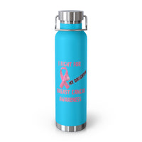 I Fight for My Daughter 22oz Insulated Water Bottle