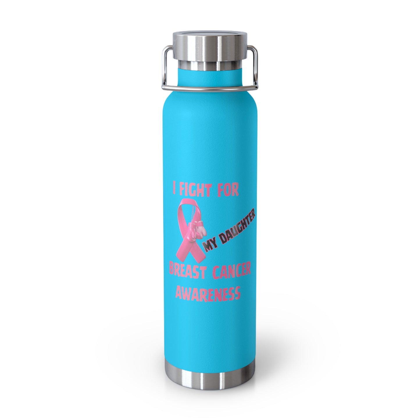 I Fight for My Daughter 22oz Insulated Water Bottle