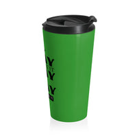 Pray On It Pray Over It Pray Through It Green Stainless Steel Travel Mug