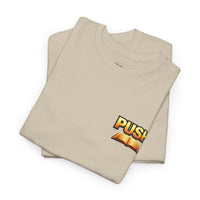 PUSH: Pray Until Something Happens Front/Back Tee - Bible