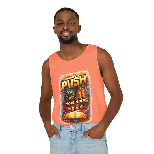 Push: Pray Until Something Happens Tank - Bible