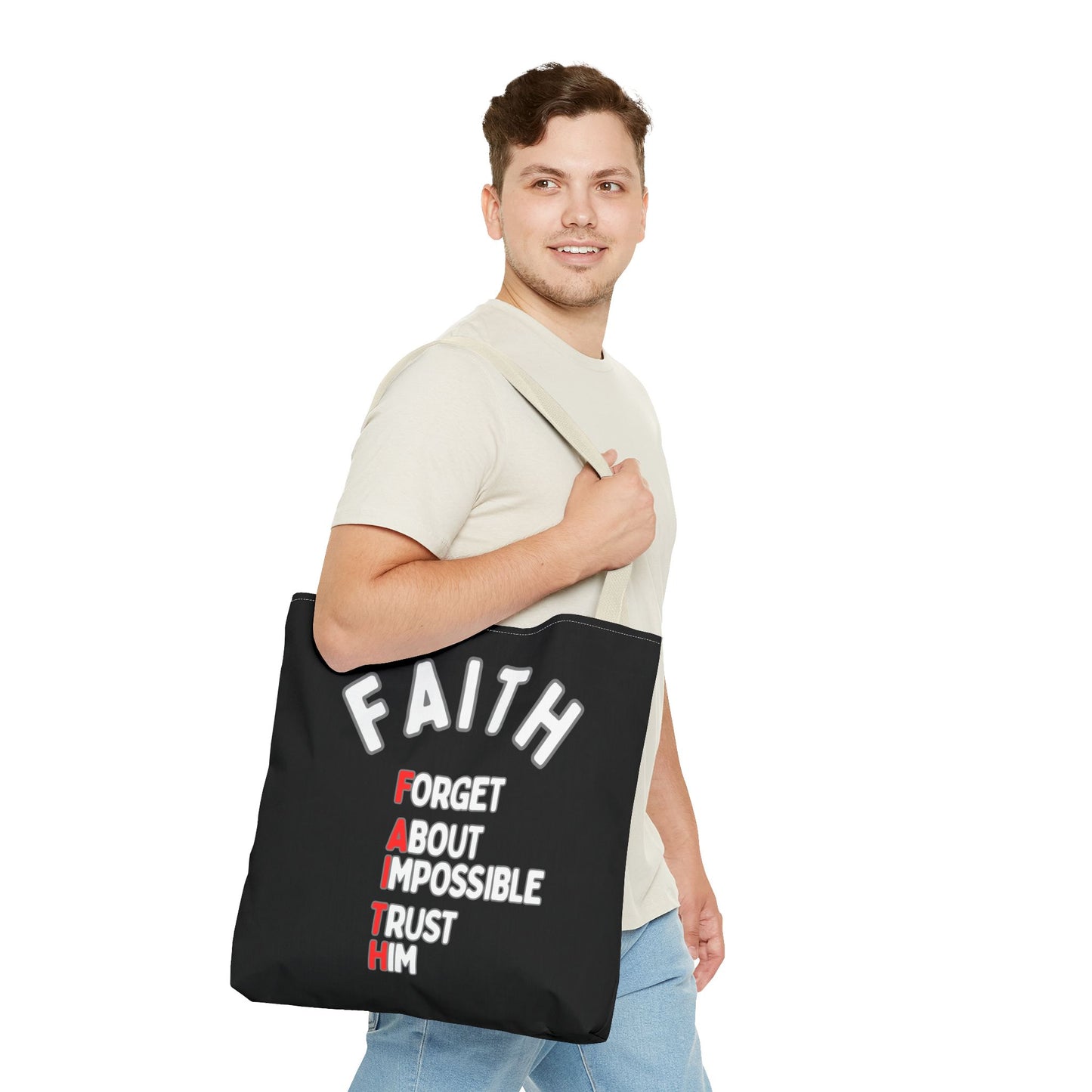 FAITH: Forget About Impossible, Trust Him Tote - Black