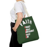 FAITH: Forget About Impossible, Trust Him Tote - Green