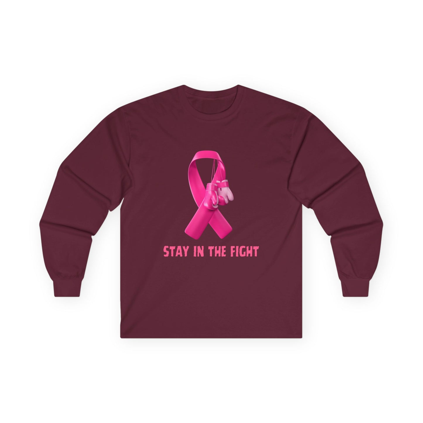 Breast Cancer Awareness Long Sleeve Tee — "Stay in the Fight" Pink Ribbon