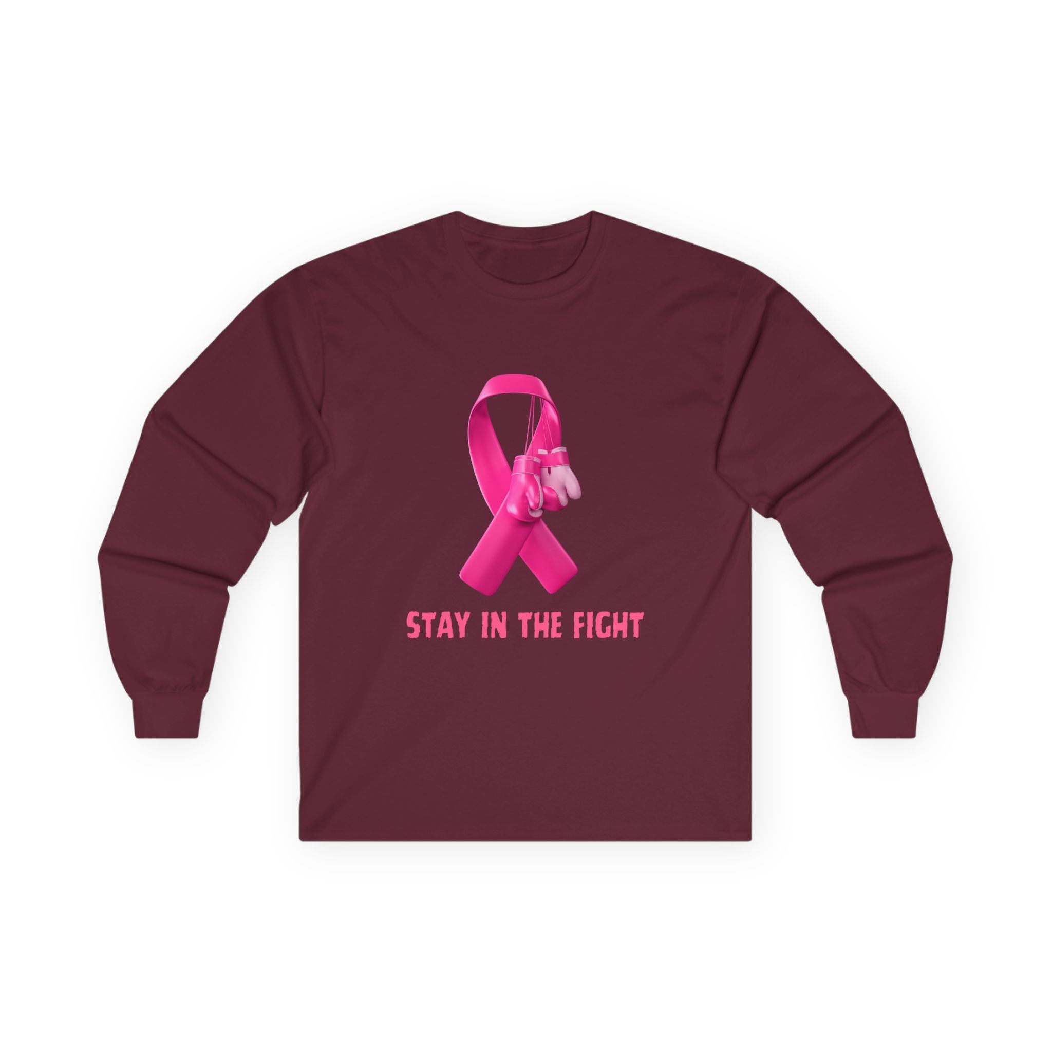 Breast Cancer Awareness Long Sleeve Tee — "Stay in the Fight" Pink Ribbon