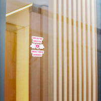 Breast Cancer Awareness Vinyl Decal — "Gone But Not Forgotten" Kiss-Cut Sticker
