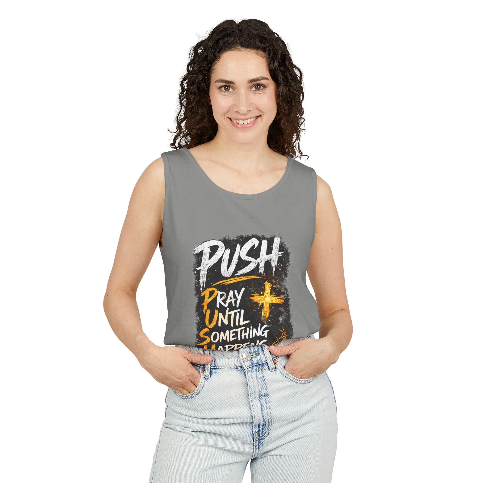 Push: Pray Until Something Happens Tank