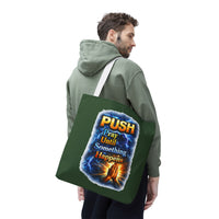 Push Pray Until Something Happens Green Tote Bag - Hands