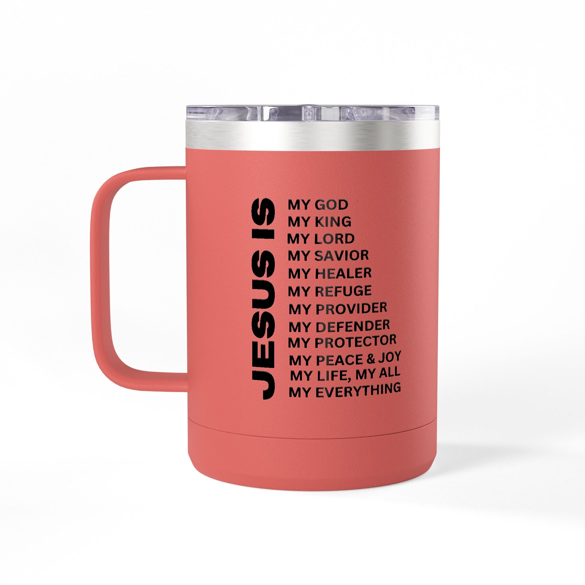 Christian Jesus Is 15oz Tumbler - Black