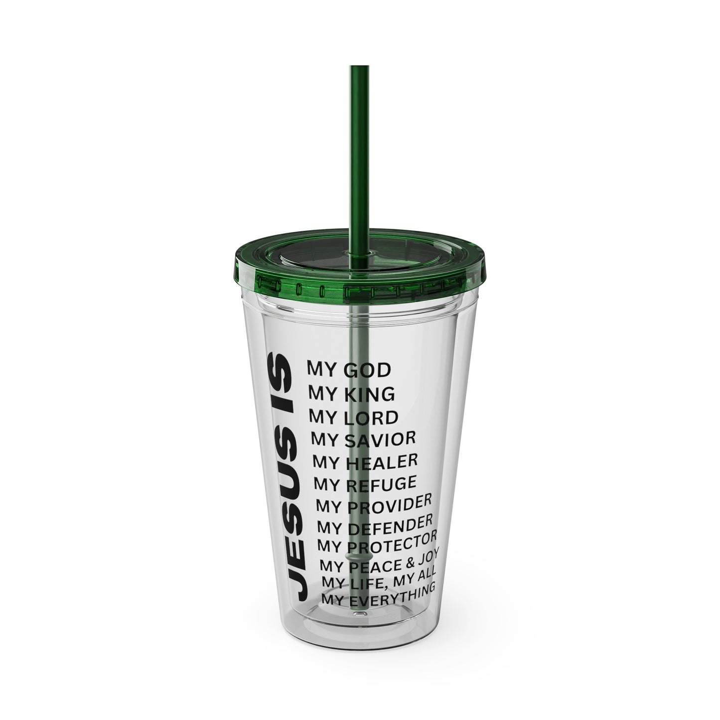 Christian JESUS IS 16oz Tumbler with Straw