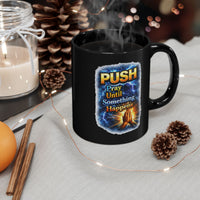Push Black Coffee Mug - Hands — (11oz & 15oz)