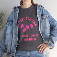 Breast Cancer Awareness Tee — We Fight Together Gloves