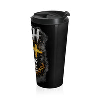 Push: "Pray Until Something Happens" Stainless Steel Black Travel Mug