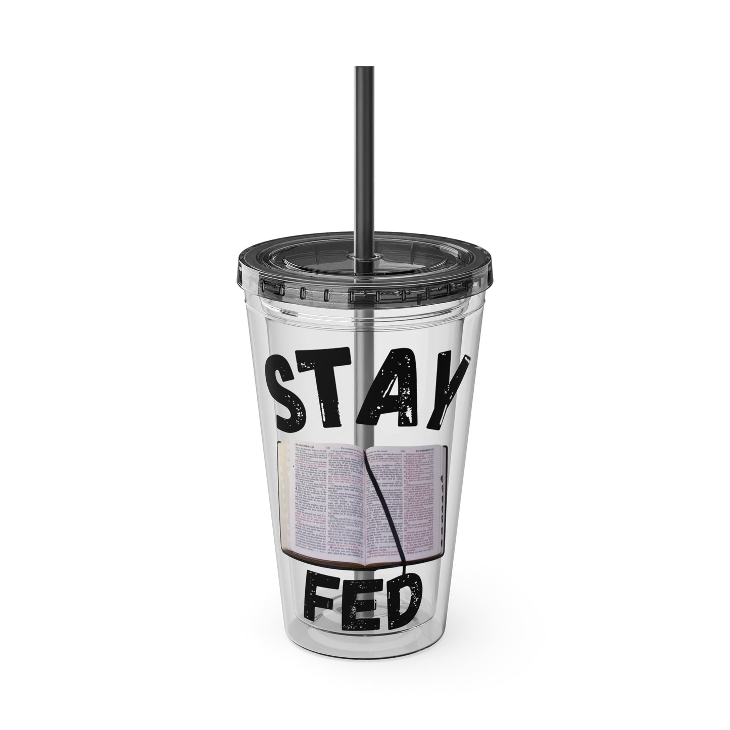 Stay Fed 16oz Tumbler with Straw