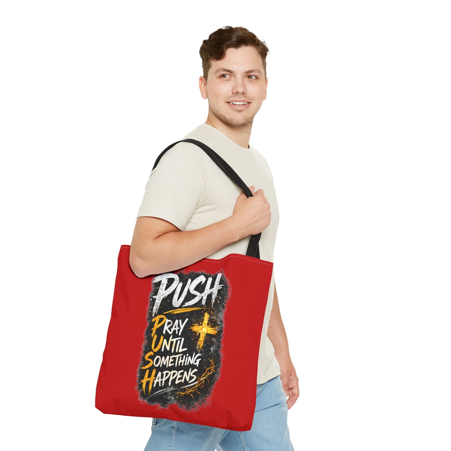 Push Pray Until Something Happens Red Tote Bag