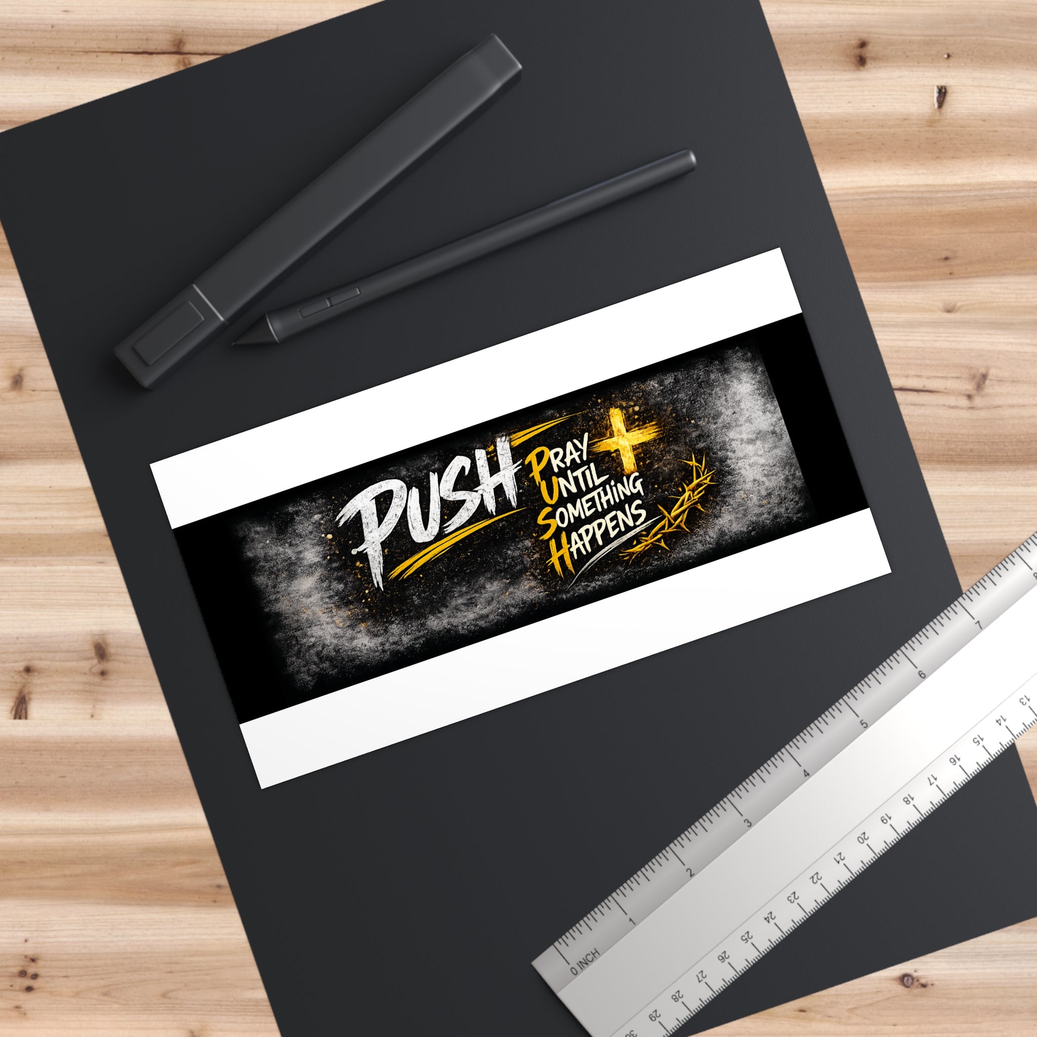 Push: 'Pray Until Something Happens' Religious Bumper Sticker