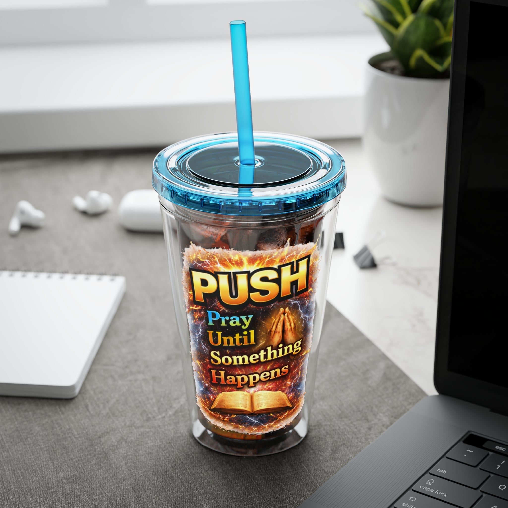 Push Pray Until Something Happens 16oz Tumbler — Bible