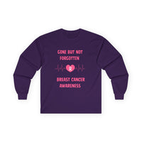 Breast Cancer Awareness Long Sleeve Tee — "Gone But Not Forgotten"