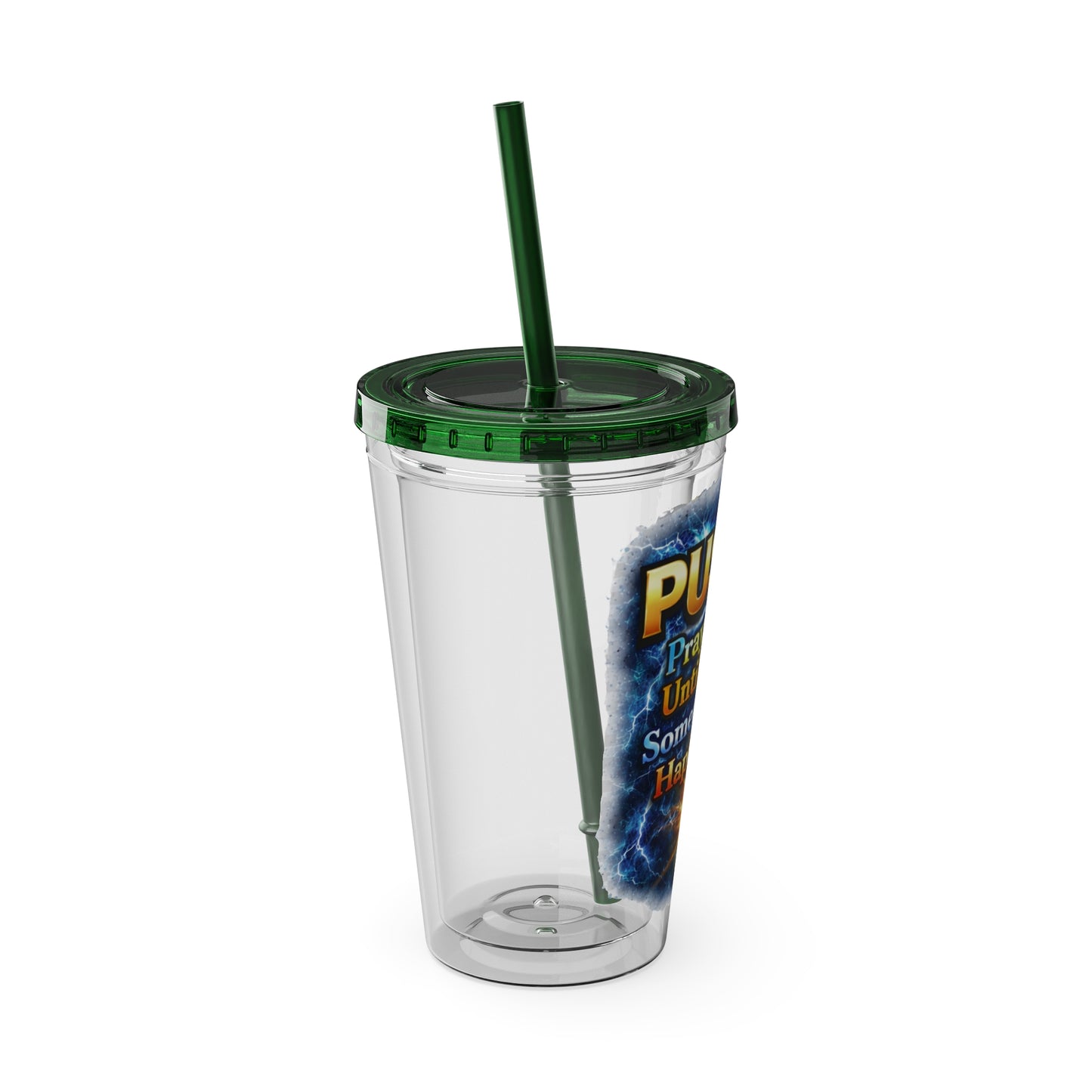 Push Pray Until Something Happens 16ozTumbler — Hands