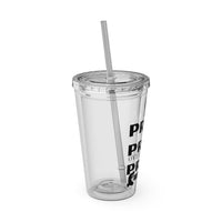 Pray On It 16oz Tumbler with Straw