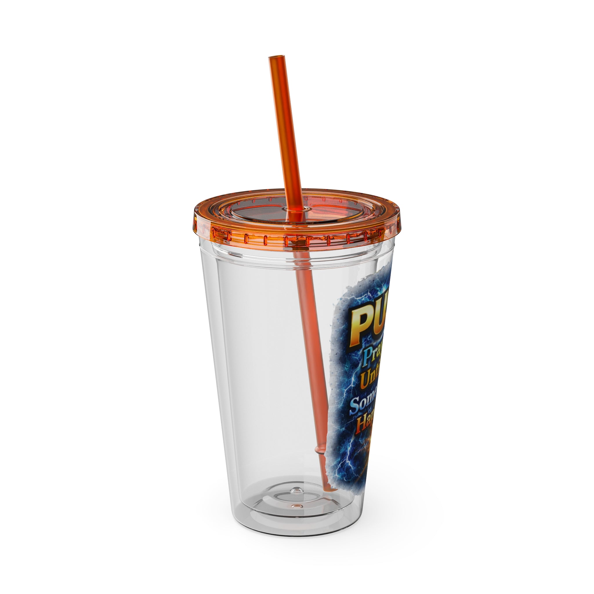 Push Pray Until Something Happens 16ozTumbler — Hands