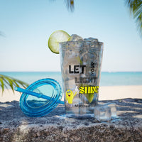 Let Your Light Shine 16oz Tumbler With Straw
