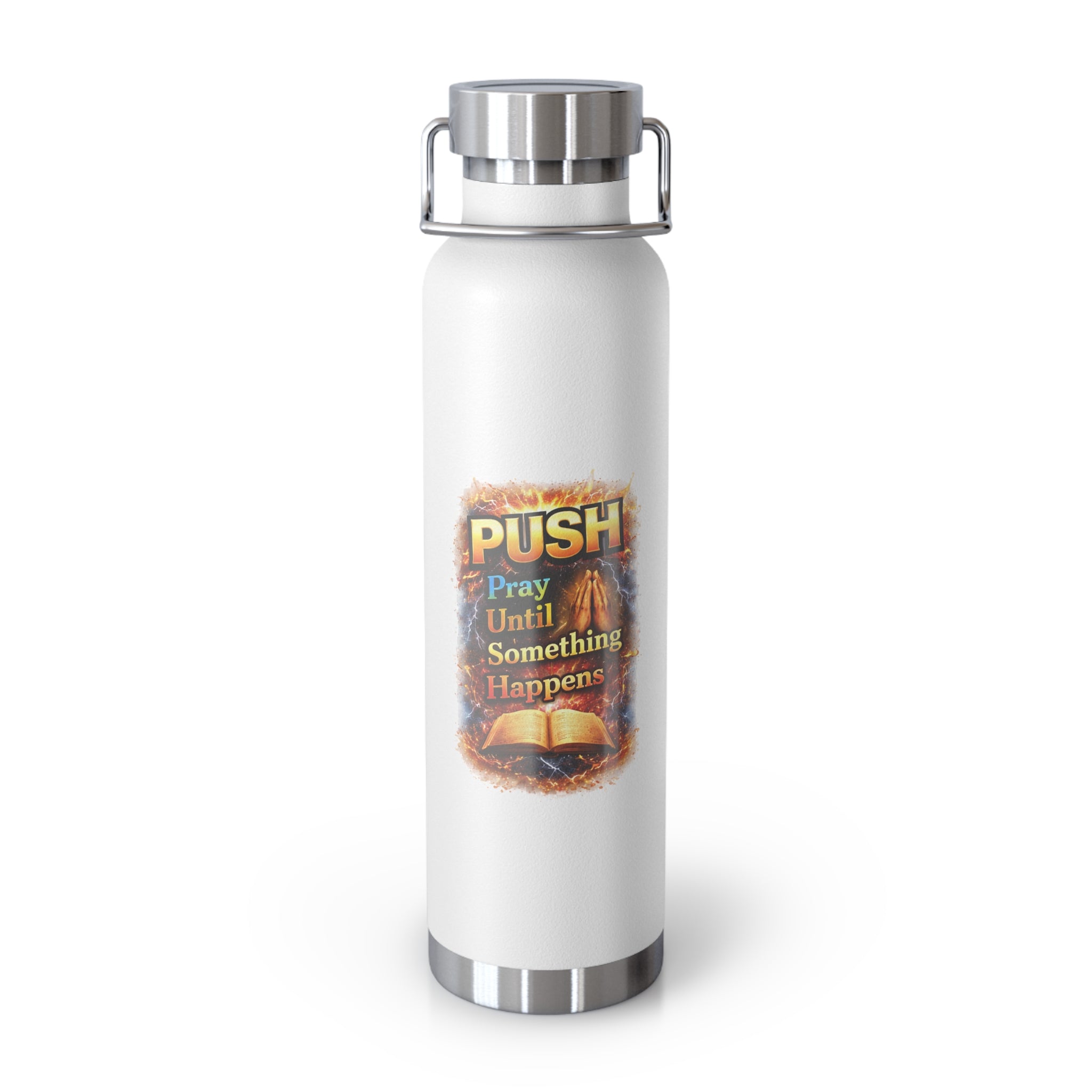 “Push: Pray Until Something Happens” 22oz Insulated Water Bottle - Bible
