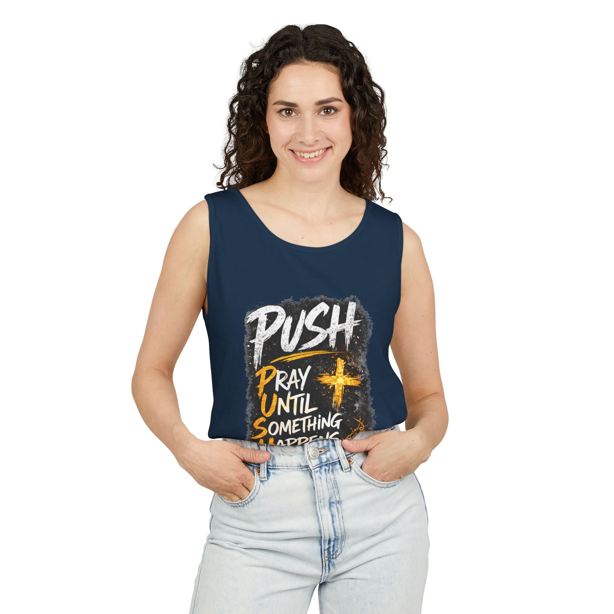 Push: Pray Until Something Happens Tank