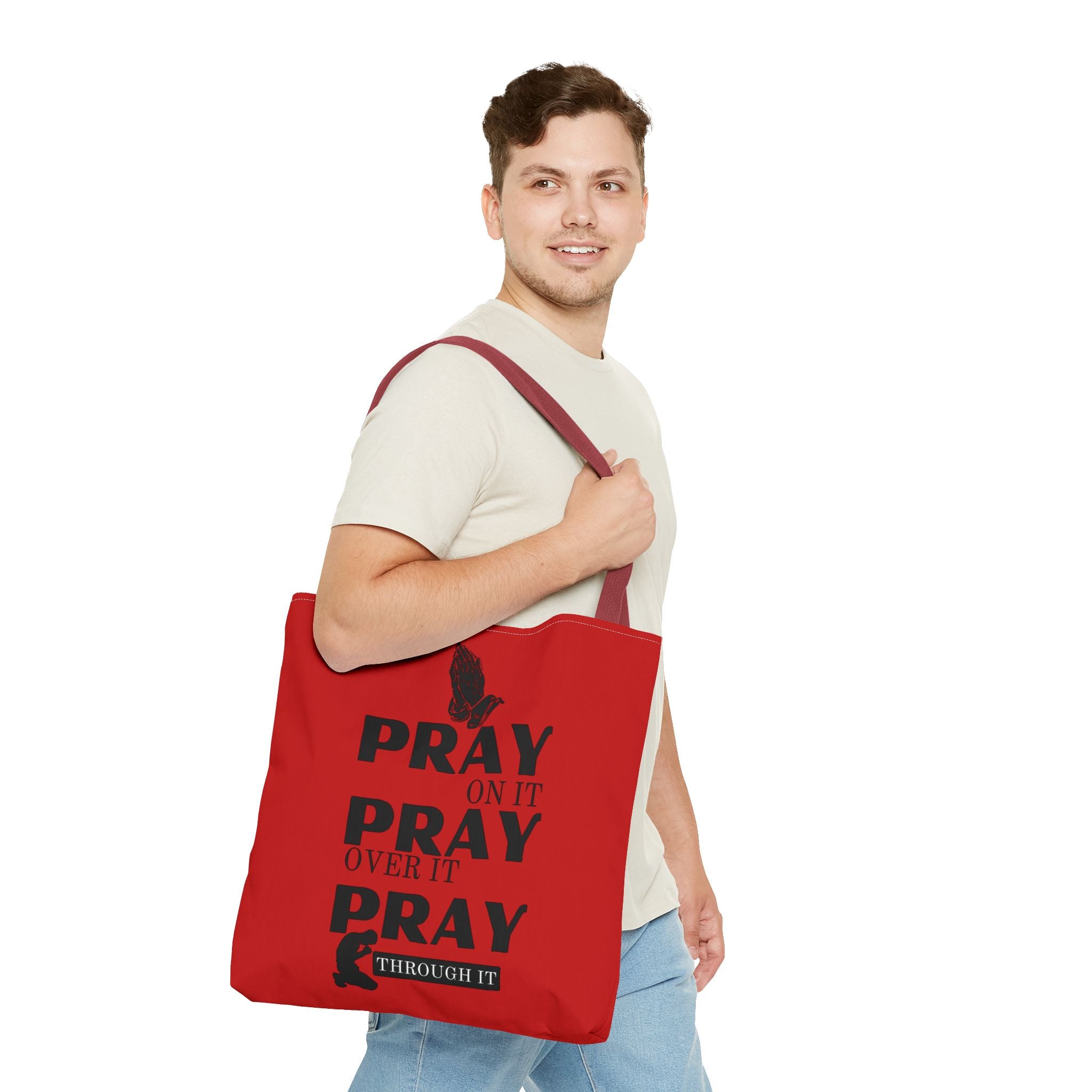 Pray On It Pray Over It Pray Through It Tote Bag - Red