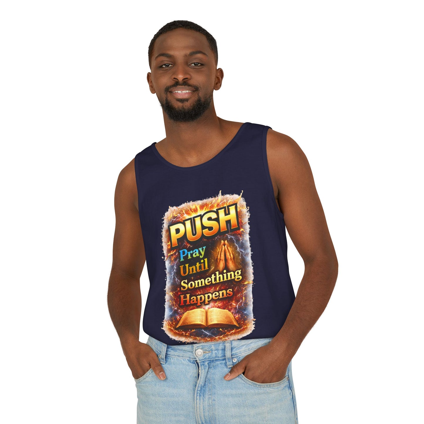 Push: Pray Until Something Happens Tank - Bible