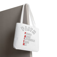 FAITH: Forget About Impossible, Trust Him Tote - White