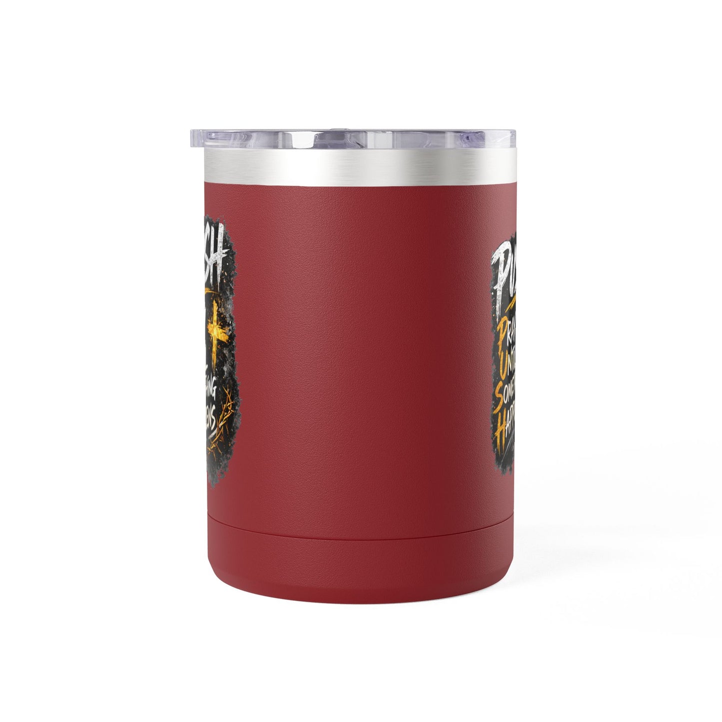 "Push: Pray Until Something Happens" 15oz Tumbler