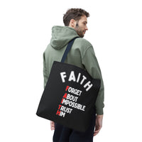 FAITH: Forget About Impossible, Trust Him Tote - Black