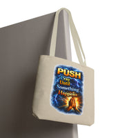 Push Pray Until Something Happens Sand Tote Bag - Hands