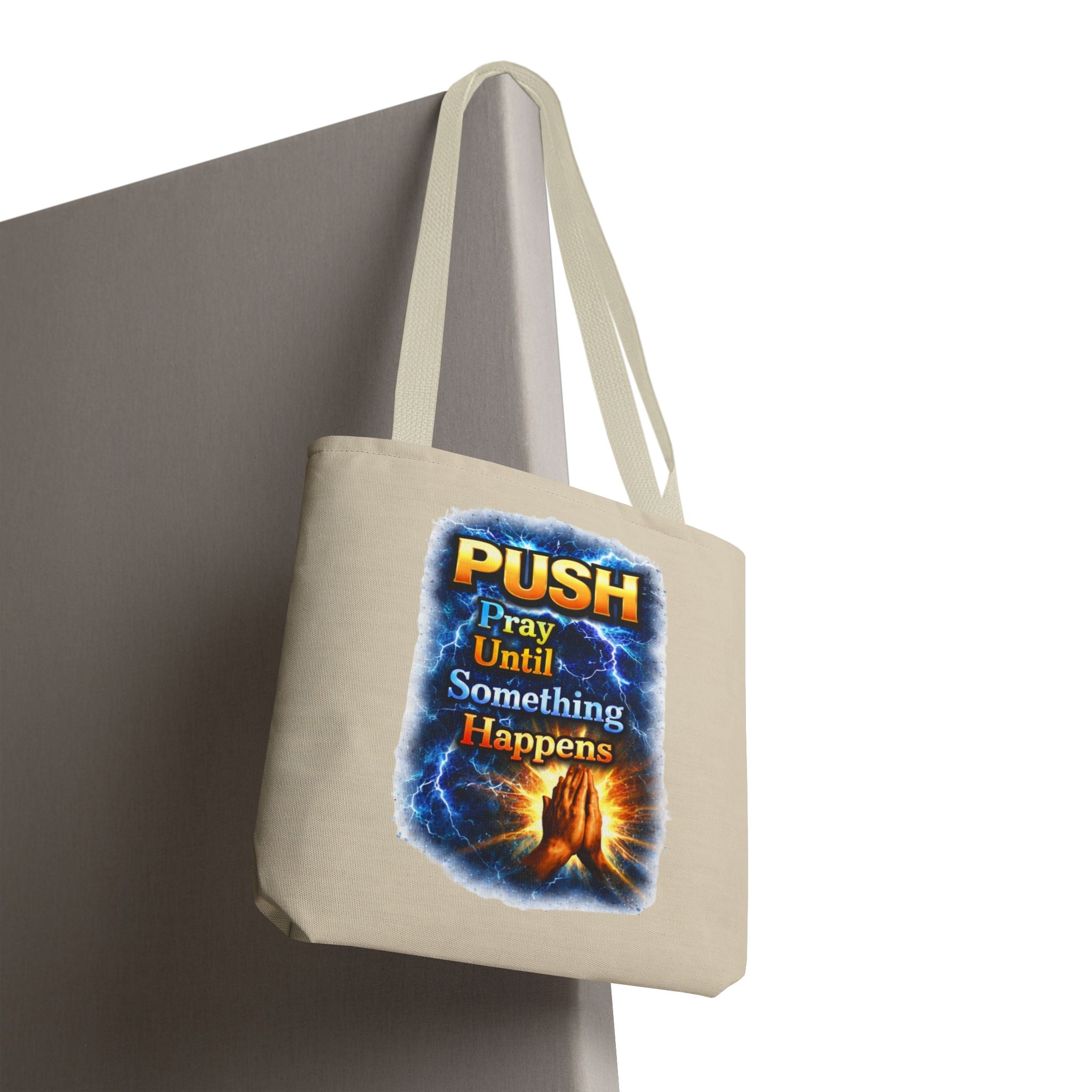 Push Pray Until Something Happens Sand Tote Bag - Hands