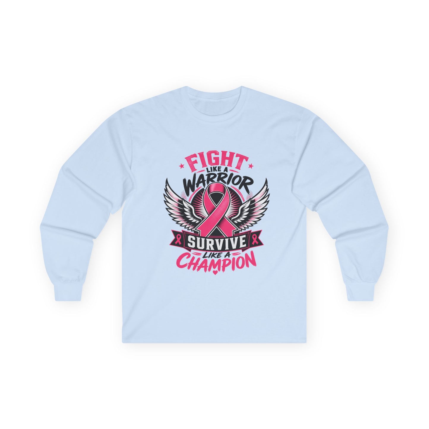 Fight Like a Warrior, Survive Like a Champion Breast Cancer Awareness Long Sleeve Tee