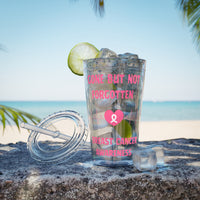 "Gone But Not Forgotten" 16oz Tumbler with Straw Cup