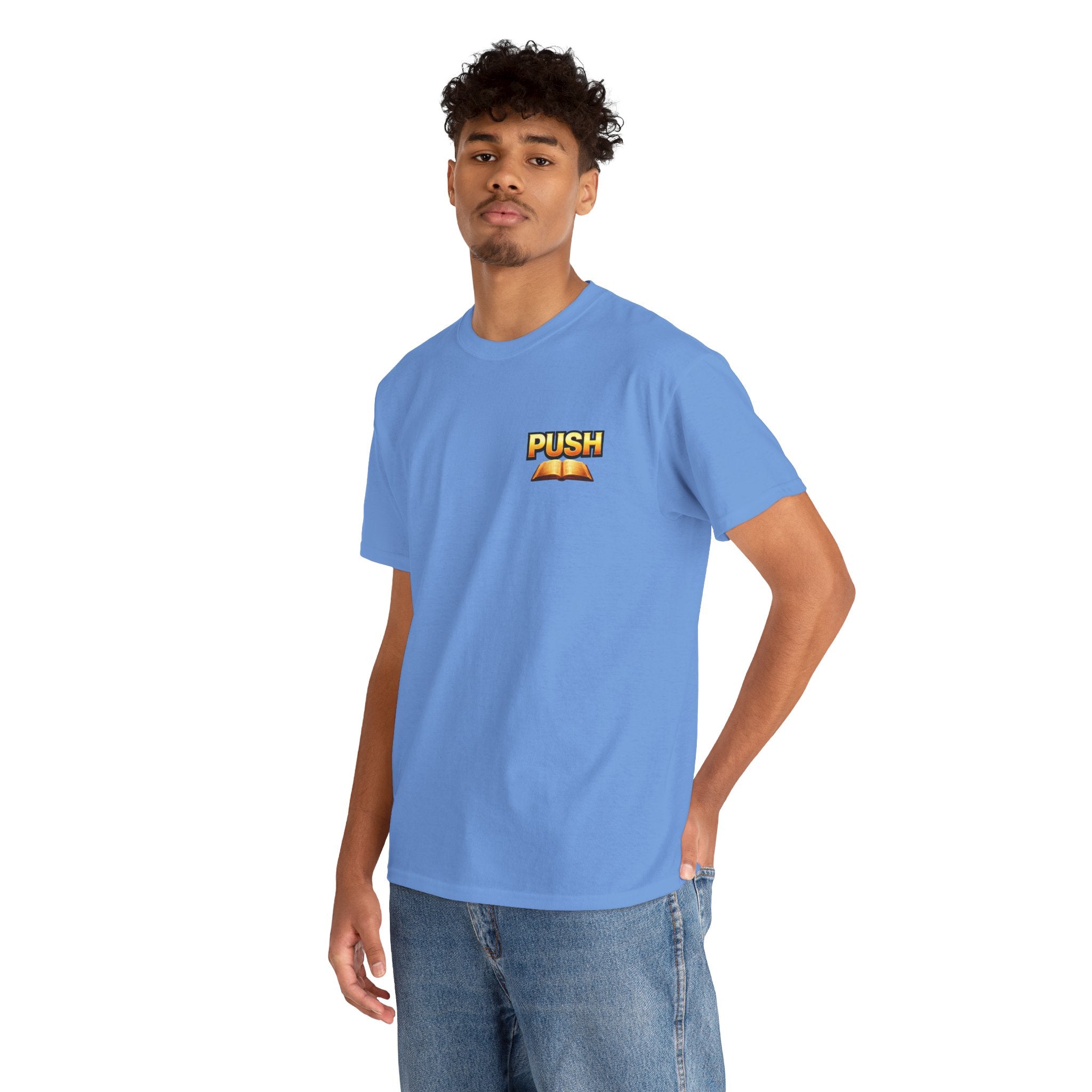PUSH: Pray Until Something Happens Front/Back Tee - Bible