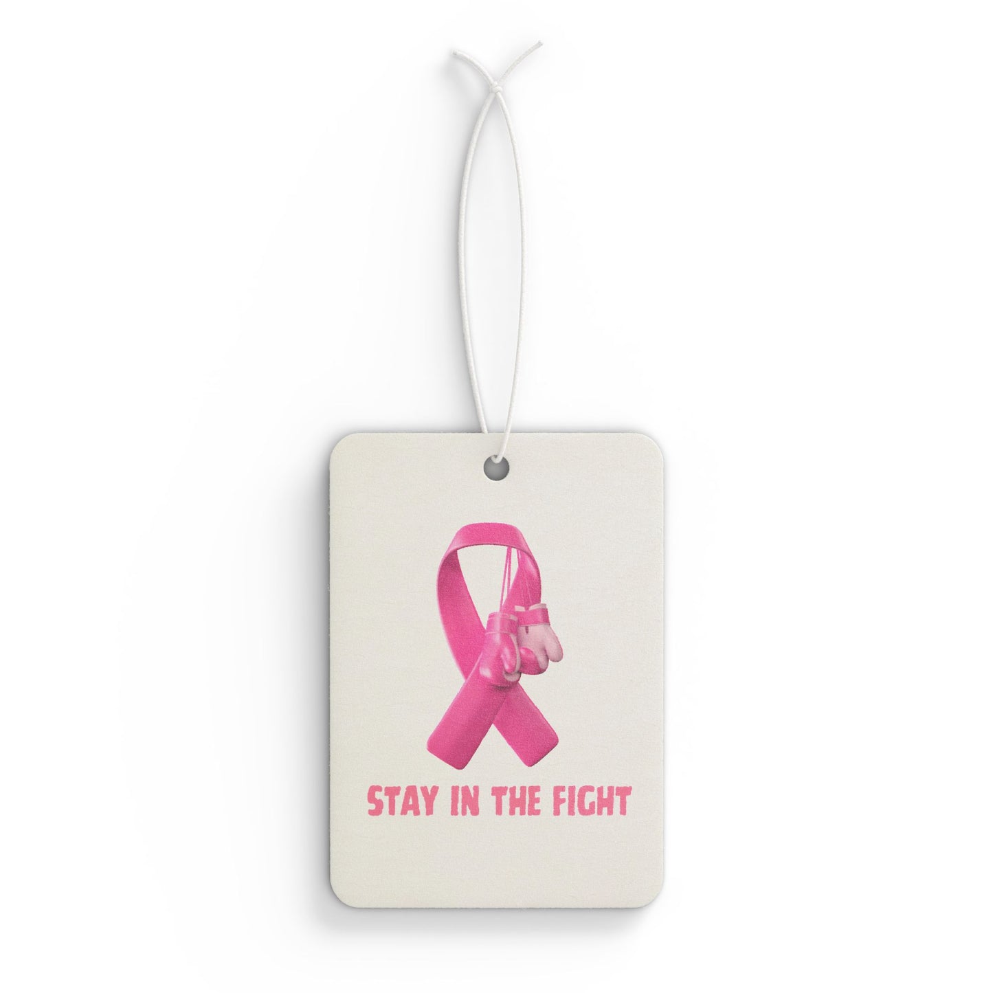 Breast Cancer Awareness Car Air Freshener — Pink Ribbon “Stay in the Fight”