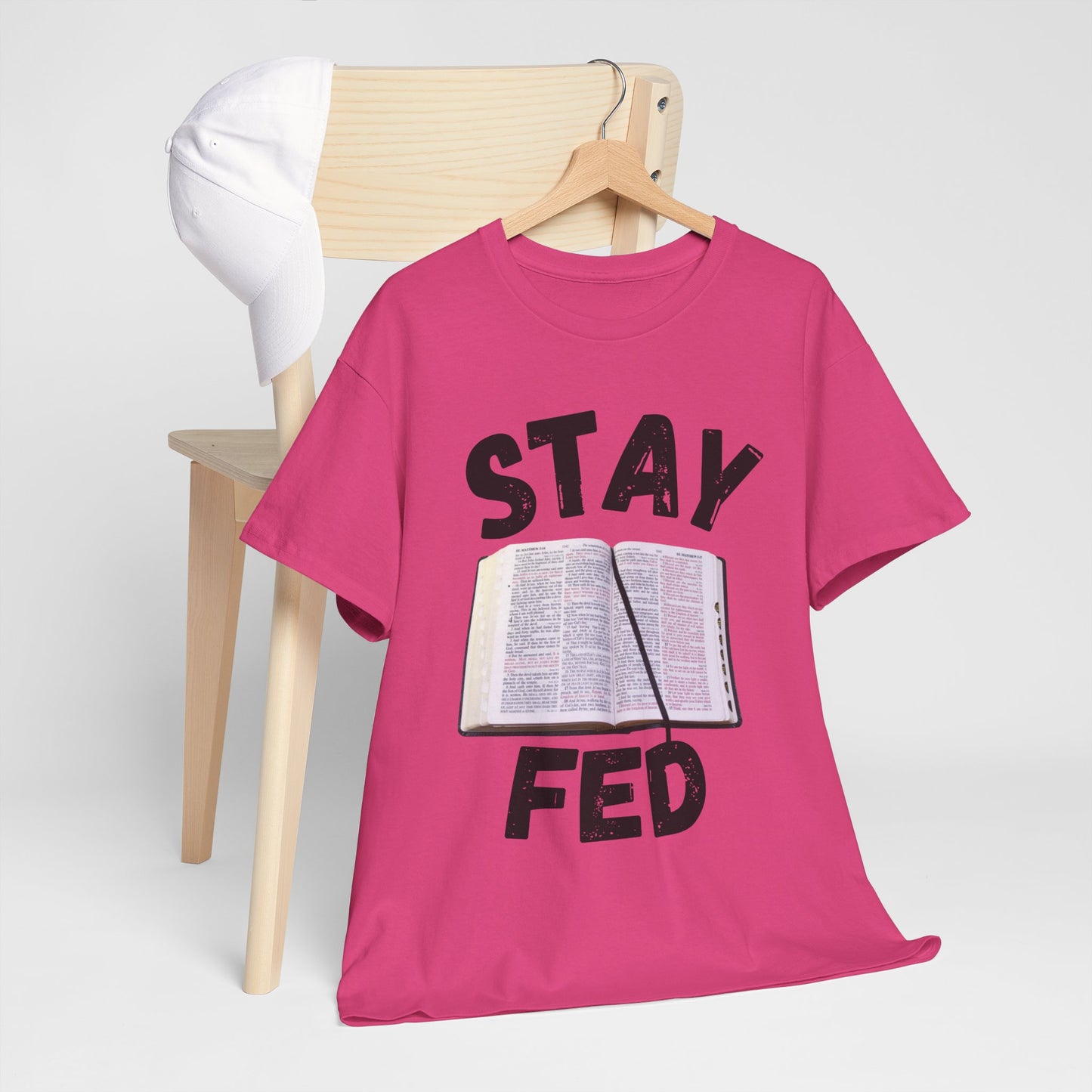 Bible 'Stay Fed' T-Shirt