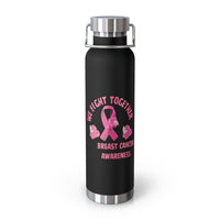 Breast Cancer Awareness "We Fight Together" Pink Ribbon 22oz Insulated Water Bottle